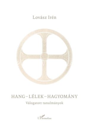 Kép: Hang - lélek - hagyomány