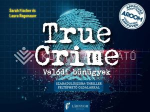 Kép: True Crime - Valódi bűnügyek - Szabadulószoba thriller