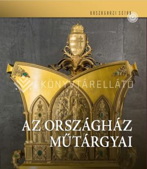 Kép: Az Országház műtárgyai
