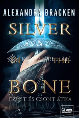 Kép: Silver in the Bone - Ezüst és csont átka