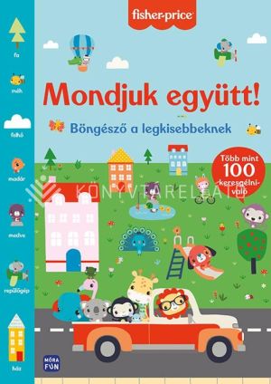 Kép: Fisher Price - Mondjuk együtt! - Böngésző a legkisebbeknek