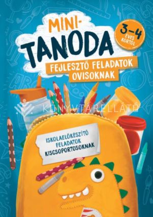 Kép: Minitanoda - Iskolaelőkészítő feladatok kiscsoportosoknak