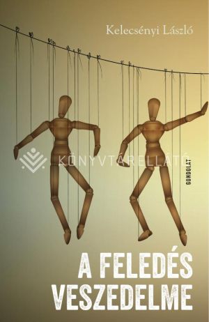 Kép: A feledés veszedelme