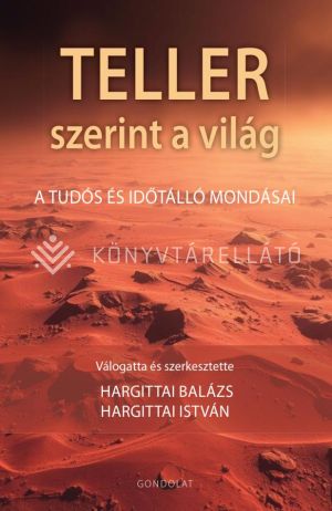 Kép: Teller szerint a világ