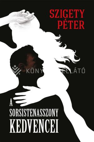 Kép: A sorsistenasszony kedvencei