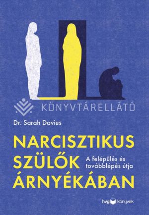 Kép: Narcisztikus szülők árnyékában