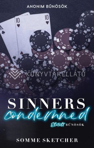 Kép: Sinners Condemned – Elítélt bűnösök (éldekorált)