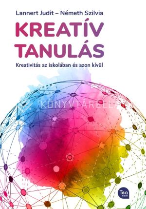 Kép: Kreatív tanulás / Kreativitás az iskolában és azon kívül
