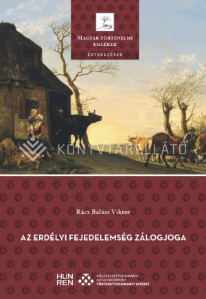Kép: Az Erdélyi Fejedelemség zálogjoga