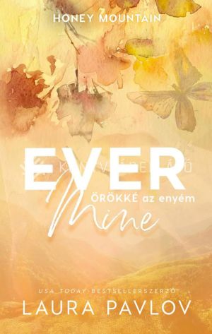 Kép: Ever Mine - Örökké az enyém (éldekorált)