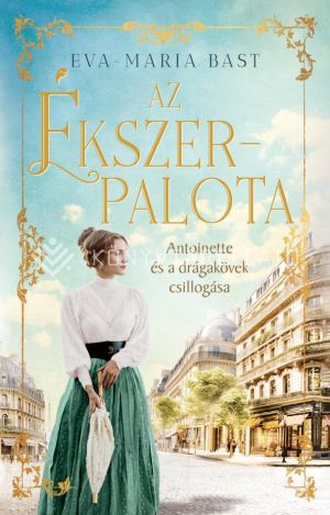 Kép: Az ékszerpalota - Antoinette és a drágakövek csillogása (éldekorált)