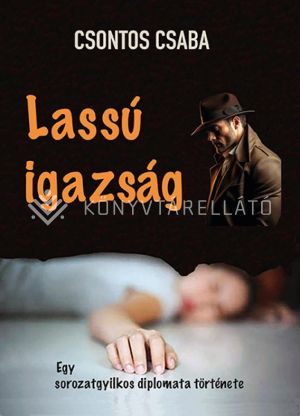 Kép: Lassú igazság