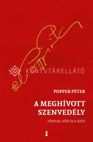 Kép: A meghívott szenvedély - Férfiak, nők és a szex