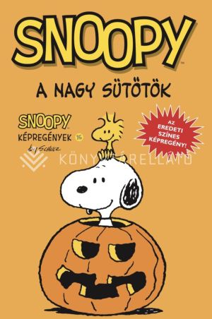 Kép: A Nagy Sütőtök - Snoopy képregények 16.