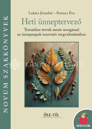 Kép: Heti ünneptervező – Ősz • Tél