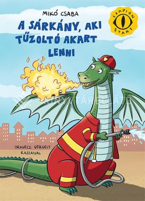 Kép: A sárkány, aki tűzoltó akart lenni