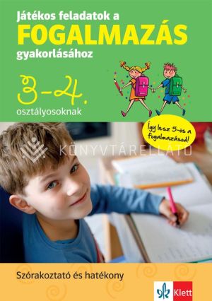 Kép: Játékos feladatok a fogalmazás gyakorlásához 3-4. osztályosoknak