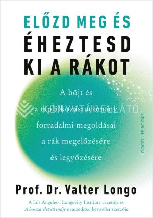 Kép: Előzd meg és éheztesd ki a rákot