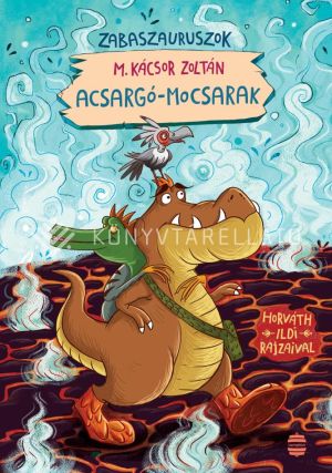Kép: Acsargó-mocsarak - Zabaszauruszok 3.