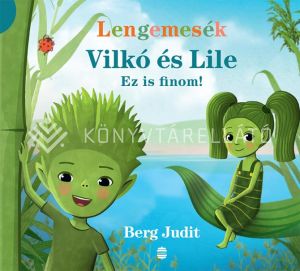 Kép: Vilkó és Lile 1. - Ez is finom!