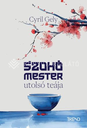 Kép: Szohó mester utolsó teája - élnyomtatott kiadás