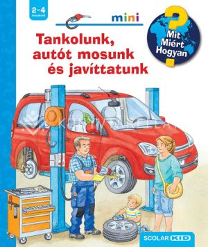 Kép: Tankolunk, autót mosunk és javíttatunk – Mit? Miért? Hogyan? Mini (73.)