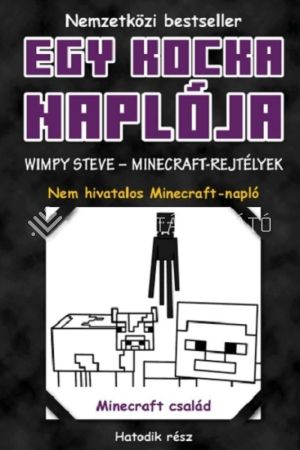 Kép: Egy kocka naplója 6. Wimpy Steve - Minecraft-rejtélyek