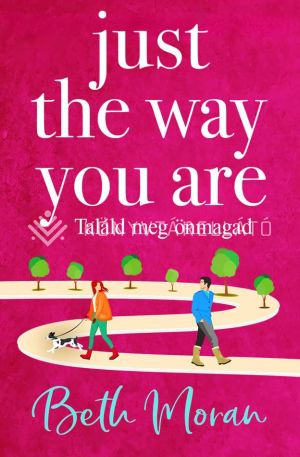 Kép: Just The Way You Are – Találd meg önmagad (éldekorált)