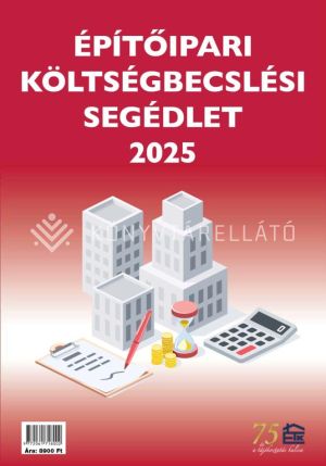 Kép: Építőipari költségbecslési segédlet 2025