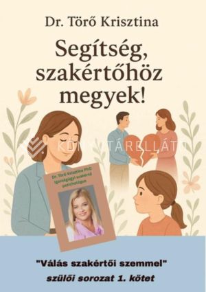 Kép: Segítség, szakértőhöz megyek! - „Válás szakértői szemmel" - Szülői sorozat 1.
