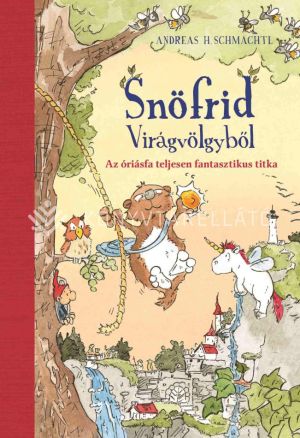Kép: Snöfrid Virágvölgyből - Az óriásfa teljesen fantasztikus titka
