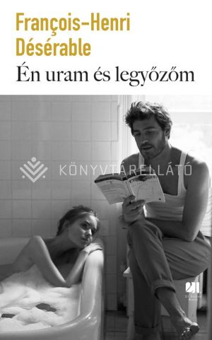 Kép: Én uram és legyőzőm