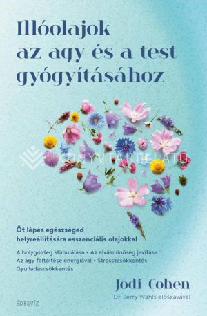 Kép: Illóolajok az agy és a test gyógyításához