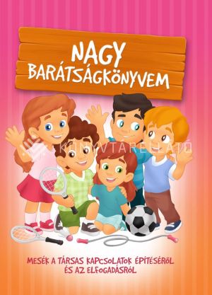 Kép: Nagy barátságkönyvem