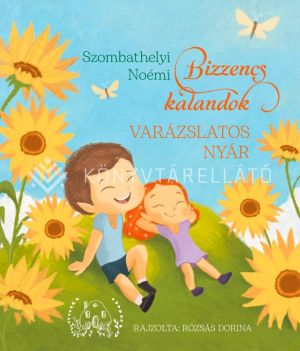 Kép: Bizzencs kalandok - Varázslatos nyár