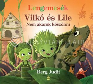 Kép: Vilkó és Lile 7. - Nem akarok köszönni