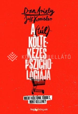 Kép: A (túl)költekezés pszichológiája
