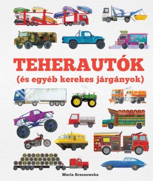 Kép: Teherautók (és egyéb kerekes járgányok)