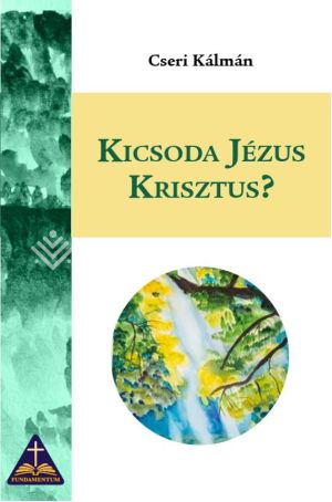Kép: Kicsoda Jézus Krisztus?