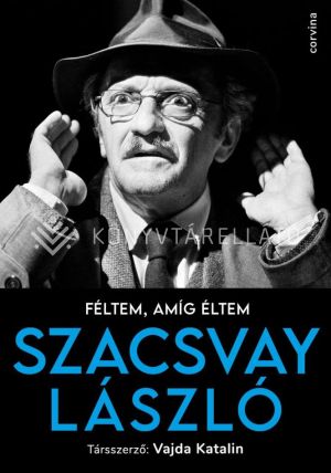 Kép: Féltem, amíg éltem
