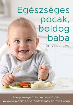 Kép: Egészséges pocak, boldog baba - Allergiamegelőzés, immunerősítés, mikrobiomépítés a várandósságtól kétéves korig