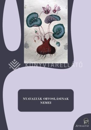 Kép: Nyavalyák orvoslásinak nemei