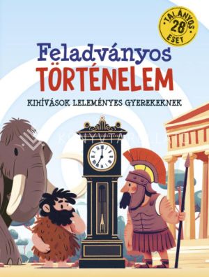 Kép: Feladványos történelem - Kihívások leleményes gyerekeknek