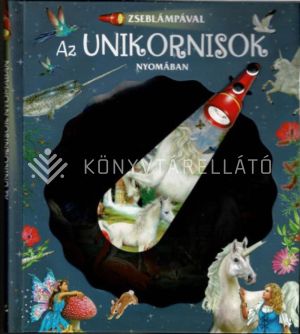 Kép: Zseblámpával - Az unikornisok nyomában