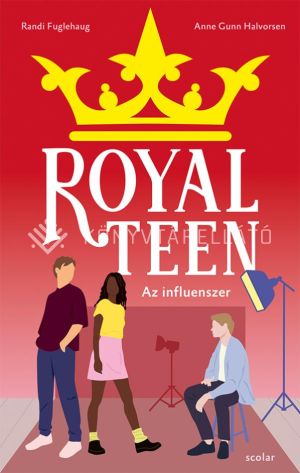Kép: Az influenszer – Royalteen 3.