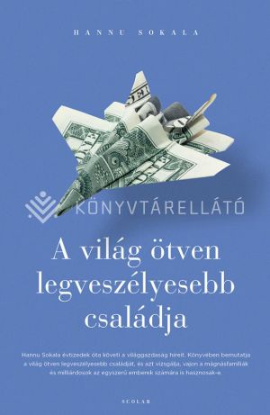 Kép: A világ ötven legveszélyesebb családja