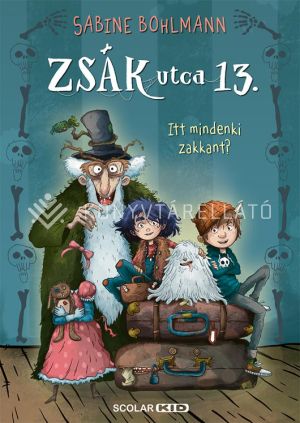 Kép: Itt mindenki zakkant? – Zsák utca 13.