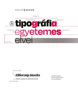 Kép: A tipográfia egyetemes elvei – 100 kulcsfogalom betűk kiválasztásához és használatához