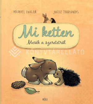 Kép: Mi ketten - Mesék a szeretetről