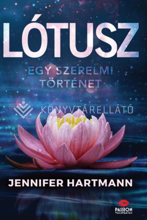 Kép: Lótusz - Egy szerelmi történet